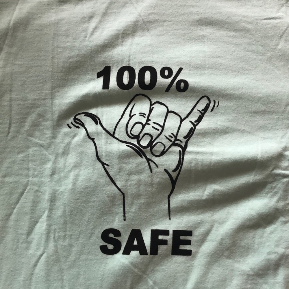 100% Safe Shaka T-Shirt